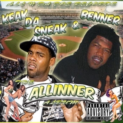 Keak Da Sneak & Benner - The Allinner Album
